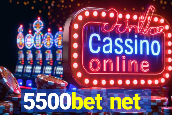 5500bet net